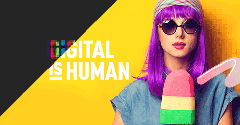 Digital is human